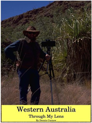 cover image of Western Australia Through My Lens Vol 1